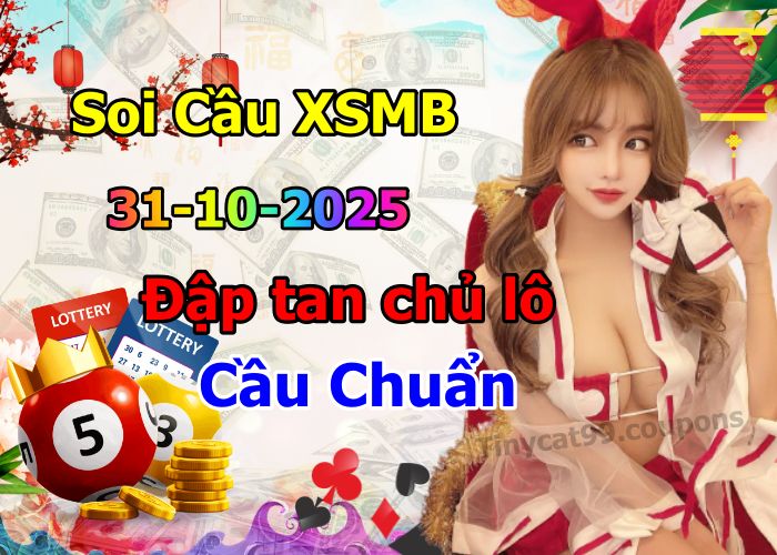 soi cầu xsmb 31-10-2025, soi cầu mb 31-10-2025, dự đoán xsmb 31 10 2025, btl mb 31/10/2025, dự đoán miền bắc 31-10-2025, chốt số mb 31/10/2025, soi cau mien bac 31 10 2025