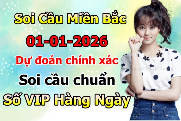 soi cầu xsmb 01/01/2026, soi cầu mb 01 01 2026, dự đoán xsmb 01-01-2026, btl mb 01 01 2026, dự đoán miền bắc 01/01/2026, chốt số mb 01 01 2026, soi cau mien bac 01-01-2026