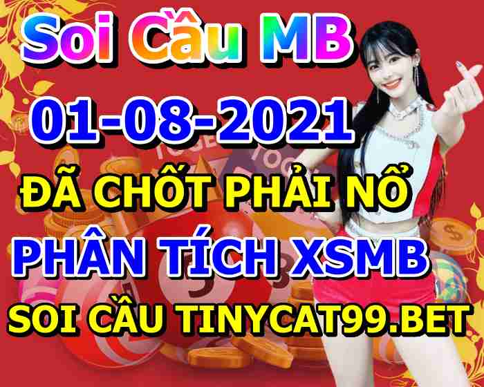 soi cầu xsmb 01-08-2021, soi cầu mb 01-08-2021, dự đoán xsmb 01-08-2021, btl mb 01-08-2021, dự đoán miền bắc 01-08-2021, chốt số mb 01-08-2021, soi cau mien bac 01 08 2021