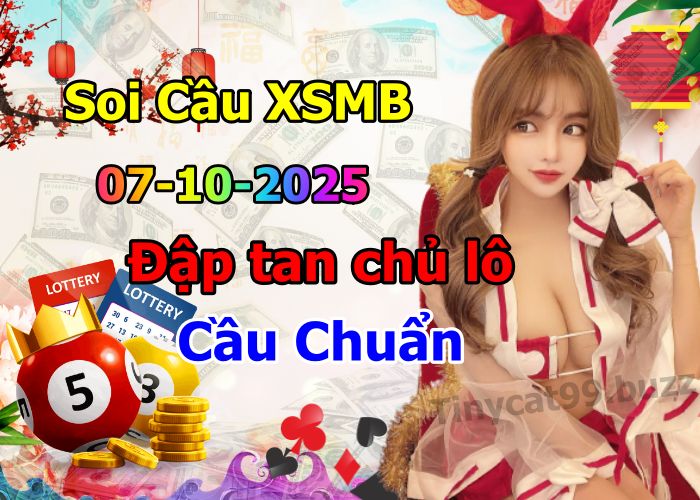 Soi cầu xsmb 07/10/2025, soi cầu mb 07 10 2025, dự đoán xsmb 07-10-2025, btl mb 07 10 2025, dự đoán miền bắc 07/10/2025, chốt số mb 07 10 2025, soi cau mien bac 07-10-2025