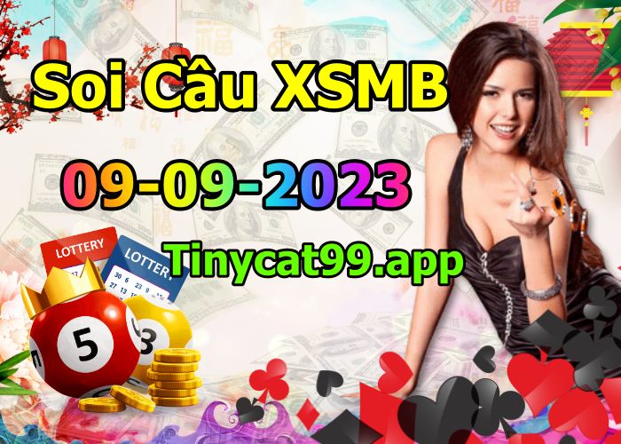 soi cầu xsmb 09/09/23, soi cầu mb 09/09/23, dự đoán xsmb 09-09-2023, btl mb 09-09-23 dự đoán miền bắc 09/09/23, chốt số mb 09-09-2023, soi cau mien bac 09/09/23