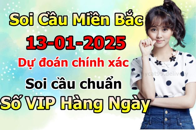 Soi cầu xsmb 13/01/2026, soi cầu mb 13 01 2026, dự đoán xsmb 13-01-2026, btl mb 13 01 20265, dự đoán miền bắc 13/01/2026, chốt số mb 13 01 20265, soi cau mien bac 13-01-2026