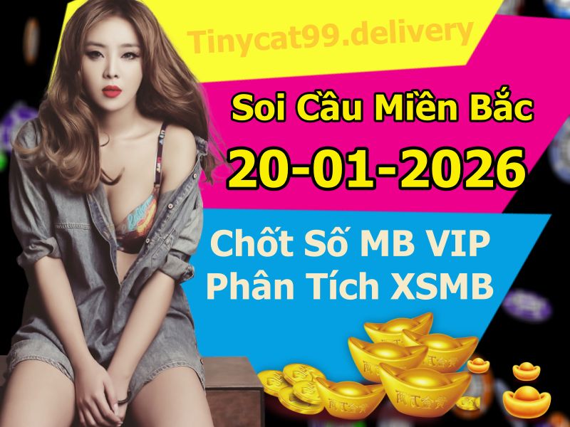 Soi cầu xsmb 20/01/2026, soi cầu mb 20 01 2026, dự đoán xsmb 20-01-2026, btl mb 20 01 20265, dự đoán miền bắc 20/01/2026, chốt số mb 20 01 20265, soi cau mien bac 20-01-2026