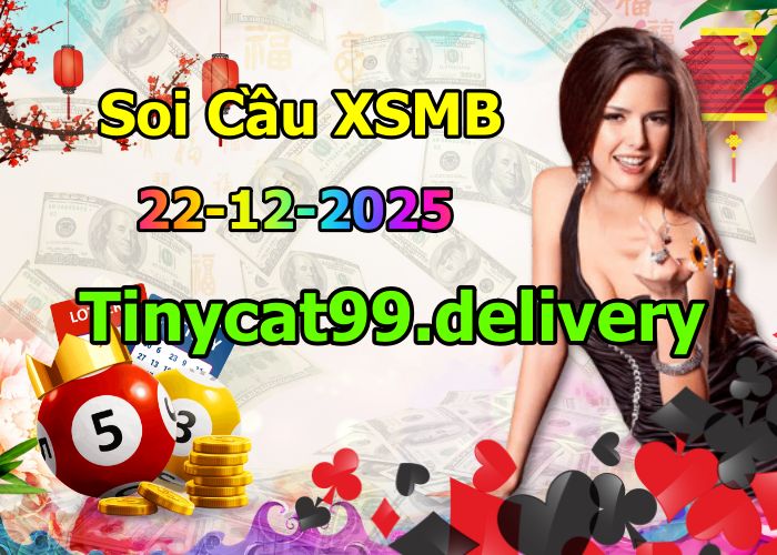 soi cầu xsmb 22-12-2025, soi cầu mb 22-12-2025, dự đoán xsmb 22-12-2025, btl mb 22-12-2025, dự đoán miền bắc 22-12-2025, chốt số mb 22-12-2025, soi cau mien bac 22-12-2025