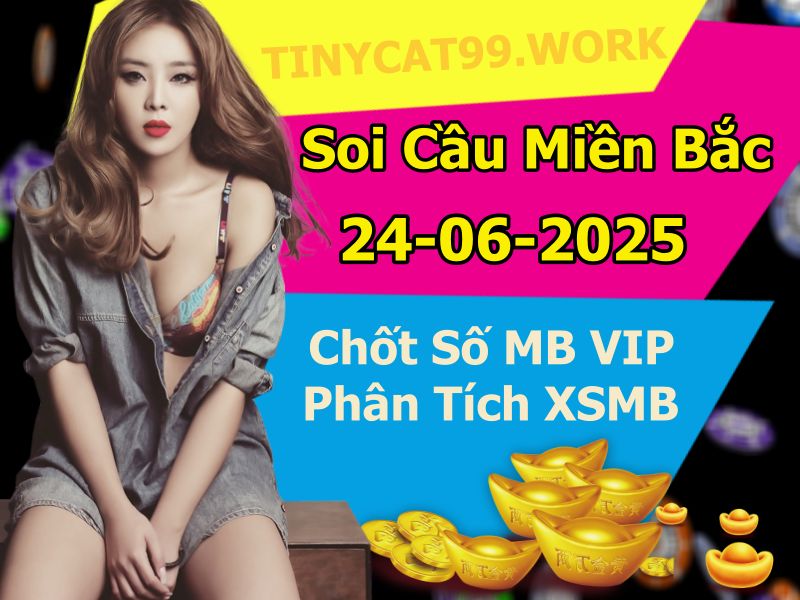 soi cầu xsmb 24/06/2025, soi cầu mb 24 06 2025, dự đoán xsmb 24-06-2025, btl mb 24 06 2025, dự đoán miền bắc 24/06/2025, chốt số mb 24 06 2025, soi cau mien bac 24-06-2025