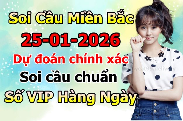 soi cầu xsmb 25-01-2026 soi cầu mb 25-01-2026, dự đoán xsmb 25-01-2026, btl mb 25-01-2026, dự đoán miền bắc 25-01-2026, chốt số mb 25-01-2026, soi cau mien bac 25-01-2026