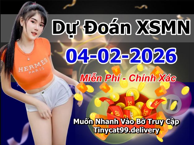 soi cầu xsmn 04 02 2026, soi cầu mn 04 02 2026, dự đoán xsmn 04/02/2026, btl mn 04 02 2026, dự đoán miền nam 04-02-2026, chốt số mn 04 02 2026, soi cau mien nam 04 02 2026
