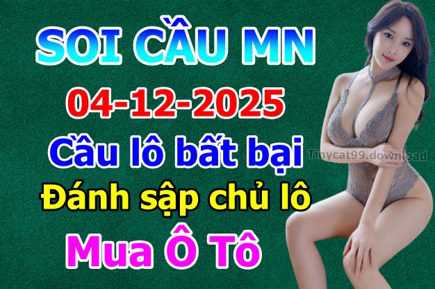 soi cầu xsmn 04-12-2025, soi cầu mn 04-12-2025, dự đoán xsmn 04-12-2025, btl mn 04-12-2025, dự đoán miền nam 04-12-2025, chốt số mn 04-12-2025, soi cau mien nam 04 12 2025