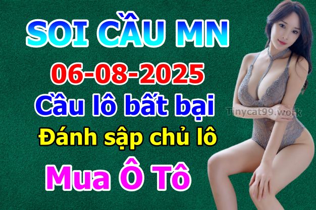 soi cầu xsmn 06 08 2025, soi cầu mn 06 08 2025, dự đoán xsmn 06/08/2025, btl mn 06 08 2025, dự đoán miền nam 06-08-2025, chốt số mn 06 08 2025, soi cau mien nam 06 08 2025