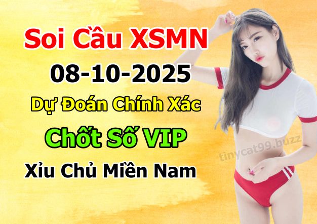 soi cầu xsmn 08 10 2025, soi cầu mn 08 10 2025, dự đoán xsmn 08/10/2025, btl mn 08 10 2025, dự đoán miền nam 08-10-2025, chốt số mn 08 10 2025, soi cau mien nam 08 10 2025