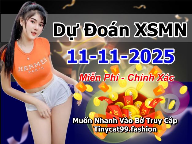 soi cầu xsmn 11 11 2025, soi cầu mn 11/11/2025, dự đoán xsmn 11 11 2025, btl mn 11-11-2025, dự đoán miền nam 11/11/2025, chốt số mn 11 11 2025, soi cau mien nam 11-11-2025