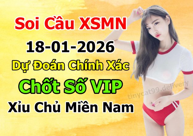 soi cầu xsmn 18-01-2026, soi cầu mn 18-01-2026, dự đoán xsmn 18-01-2026, btl mn 18-01-2026, dự đoán miền nam 18-01-2026, chốt số mn 18-01-2026, soi cau mien nam 18 01 2026