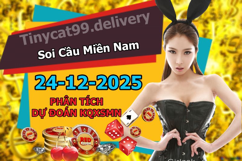 soi cầu xsmn 24 12 2025, soi cầu mn 24 12 2025, dự đoán xsmn 24/12/2025, btl mn 24 12 2025, dự đoán miền nam 24-12-2025, chốt số mn 24 12 2025, soi cau mien nam 24 12 2025