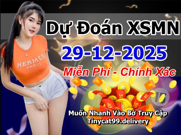 soi cầu xsmn 29-12-2025, soi cầu mn 29/12/2025, dự đoán xsmn 29-12-2025, btl mn 29 12 2025, dự đoán miền nam 29/12/2025, chốt số mn 29-12-2025, soi cau mien nam 29-12-2025
