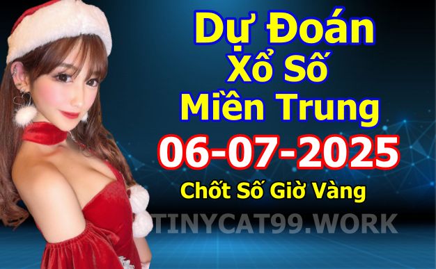 soi cầu xsmt 06-07-2025, soi cầu mt 06-07-2025, dự đoán xsmt 06-07-2025, btl mt 06-07-2025, dự đoán miền trung 06-07-2025, chốt số mt 06-07-2025, soi cau mien trung 06 07 2025