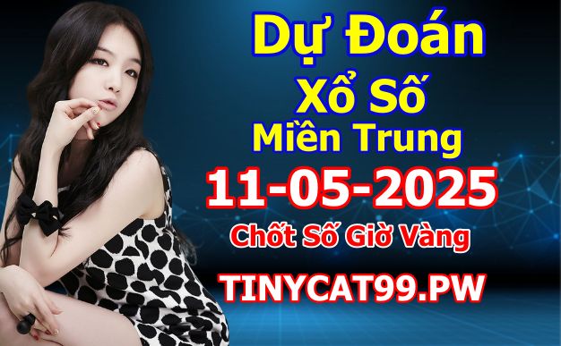 soi cầu xsmt 11-05-2025, soi cầu mt 11-05-2025, dự đoán xsmt 11-05-2025, btl mt 11-05-2025, dự đoán miền trung 11-05-2025, chốt số mt 11-05-2025, soi cau mien trung 11 05 2025