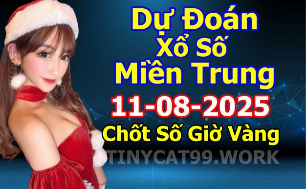 soi cầu xsmt 11 08 2025, soi cầu mt 04/08/2025, dự đoán xsmt 11-08-2025, btl mt 11 08 2025, dự đoán miền trung 11/08/2025, chốt số mt 11-08-2025, soi cau mien trung 11-08-2025