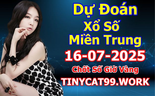 Soi cầu xsmt 16-07-2025, soi cầu mt 16-07-2025, dự đoán xsmt 16-07-2025, btl mt 16-07-2025, dự đoán miền trung 16-07-2025, chốt số mt 16-07-2025, soi cau mien trung 16 07 2025