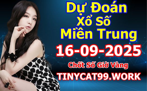 soi cầu xsmt 16 09 2025, soi cầu mt 16 09 2025, dự đoán xsmt 16/09/2025, btl mt 16-09-2025, dự đoán miền trung 16-09-2025, chốt số mt 16 09 2025, soi cau mien trung 16/09/2025