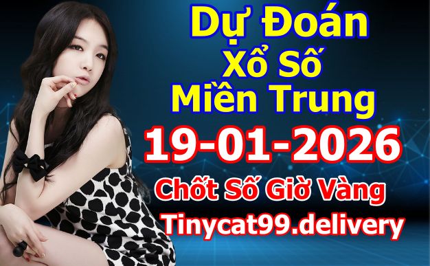 soi cầu xsmt 19 01 2026, soi cầu mt 19/01/2026, dự đoán xsmt 19-01-2026, btl mt 19 01 2026, dự đoán miền trung 19/01/2026, chốt số mt 19-01-2026, soi cau mien trung 19-01-2026