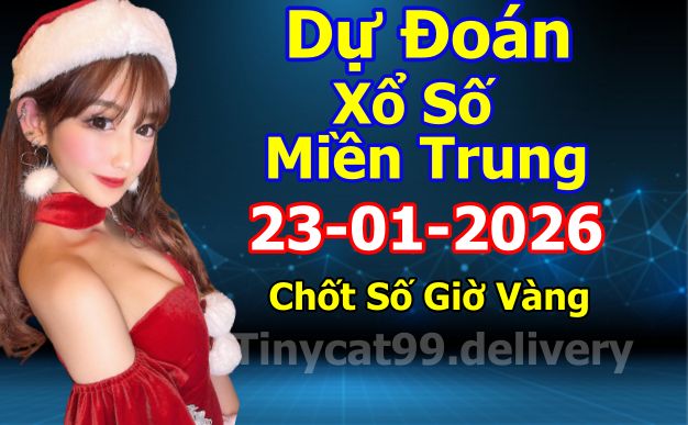 soi cầu xsmt 23-01-2026, soi cầu mt 23-01-2026, dự đoán xsmt 23-01-2026, btl mt 23-01-2026, dự đoán miền trung 23-01-2026, chốt số mt 23-01-2026, soi cau mien trung 23 01 2026