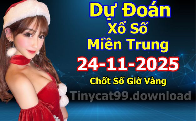 soi cầu xsmt 2411 2025, soi cầu mt 24/11/2025, dự đoán xsmt 24-11-2025, btl mt 24 11 2025, dự đoán miền trung 24/11/2025, chốt số mt 24-11-2025, soi cau mien trung 24-11-2025