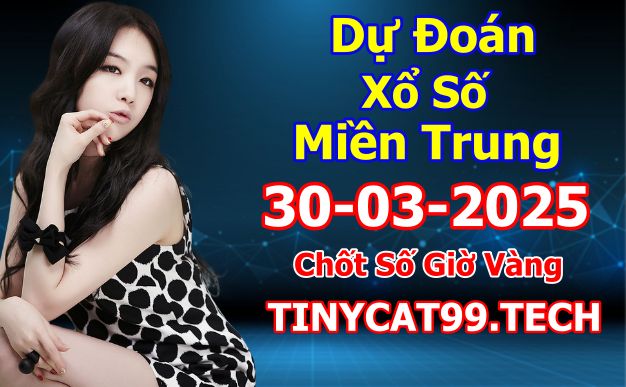 soi cầu xsmt 30-03-2025, soi cầu mt 30-03-2025, dự đoán xsmt 30-03-2025, btl mt 30-03-2025, dự đoán miền trung 30-03-2025, chốt số mt 30-03-2025, soi cau mien trung 30 03 2025