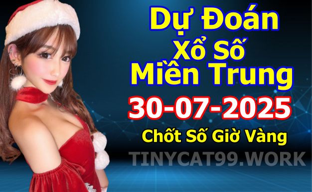 Soi cầu xsmt 30-07-2025, soi cầu mt 30-07-2025, dự đoán xsmt 30-07-2025, btl mt 30-07-2025, dự đoán miền trung 30-07-2025, chốt số mt 30-07-2025, soi cau mien trung 30 07 2025