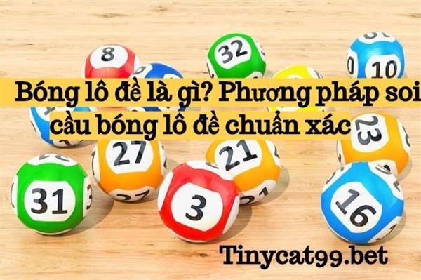 Bóng Lô Đề Là Gì? Phương Pháp Soi Cầu Bóng Lô Đề Chính Xác