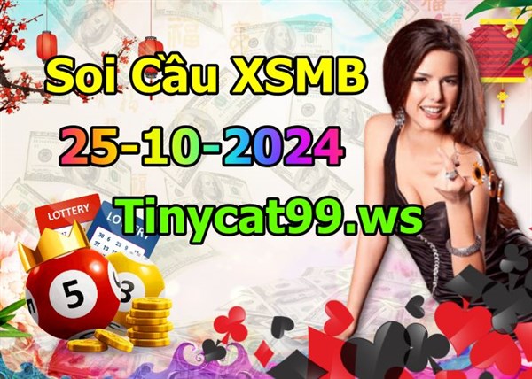 Soi Cầu Miền Bắc 25-10-2024 Dự Đoán XSMB Chốt Số VIP Kép Chuẩn Xác Thứ 6