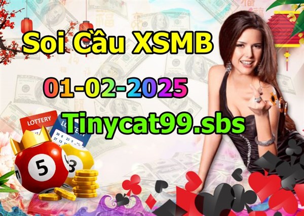 Soi Cầu XSMB 01-02-2025 Dự Đoán XSMB Chốt Số Miền Bắc VIP Thứ 7