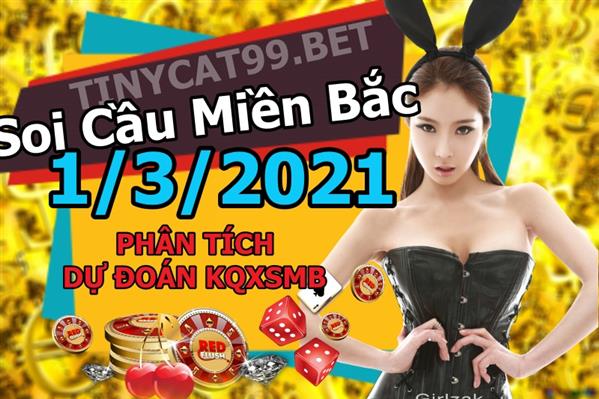 Soi Cầu XSMB 01-03-2021 Dự Đoán XSMB Chốt Số Miền Bắc VIP Thứ 2