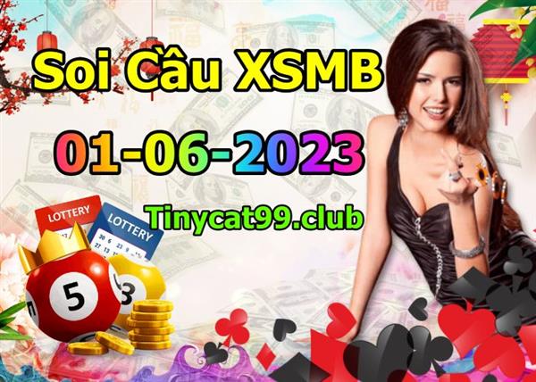 Soi Cầu XSMB 01-06-2023 Dự Đoán XSMB Chốt Số Miền Bắc VIP Thứ 5