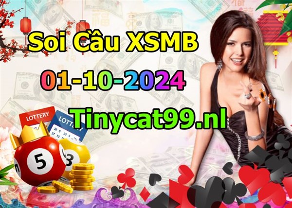 Soi Cầu XSMB 01-10-2024 Dự Đoán XSMB Chốt Số Miền Bắc VIP Thứ 3