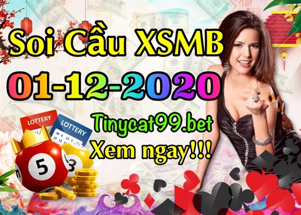 Soi Cầu XSMB 01-12-2020 Dự Đoán KQXS Miền Bắc Chính Xác Thứ 3