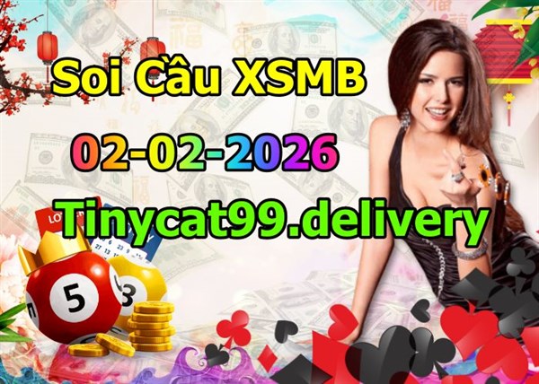 Soi Cầu MB 02-02-2026 Dự Đoán XSMB Chốt Số Miền Bắc VIP Thứ 2