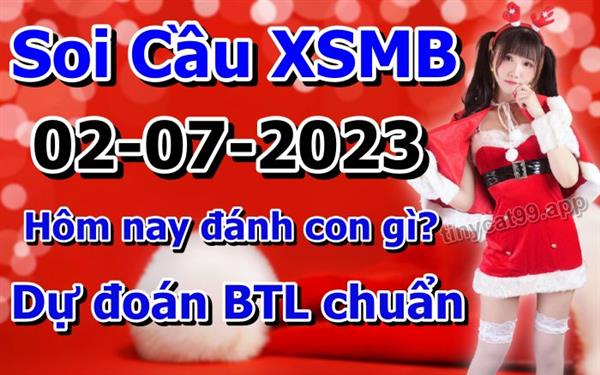 Soi Cầu MB 02-07-2023 Dự Đoán XSMB Chốt Số Miền Bắc VIP Chủ Nhật