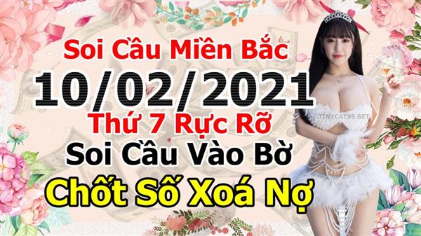 Soi Cầu XSMB 02-10-2021 Dự Đoán XSMB Chốt Số Miền Bắc VIP Thứ 7