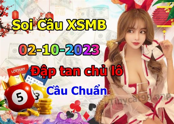 Soi Cầu XSMB 02-10-2023 Dự Đoán XSMB Chốt Số Miền Bắc VIP Thứ 2
