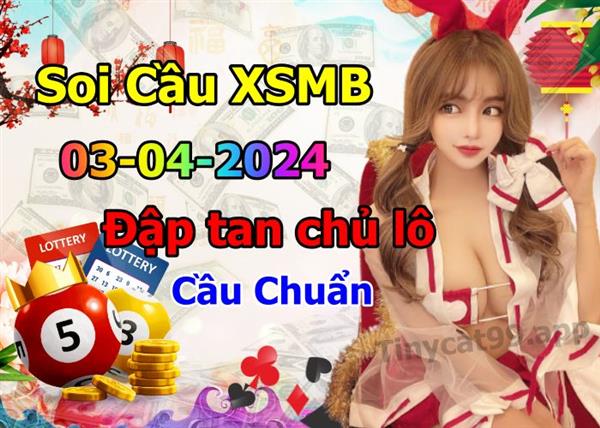 Soi Cầu MB 03-04-2024 Dự Đoán XSMB Chốt Số Miền Bắc VIP Thứ 4