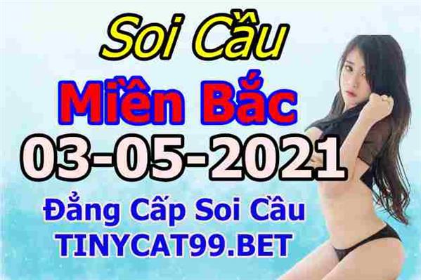 Soi Cầu XSMB 03-05-2021 Dự Đoán XSMB Chốt Số Miền Bắc VIP Thứ 2