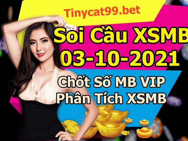 Soi Cầu MB 03-10-2021 Dự Đoán XSMB Chốt Số Miền Bắc VIP Chủ Nhật
