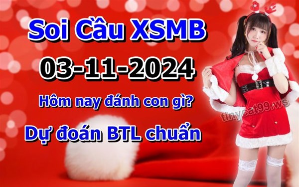 Soi Cầu MB 03-11-2024 Dự Đoán XSMB Chốt Số Miền Bắc VIP Chủ Nhật