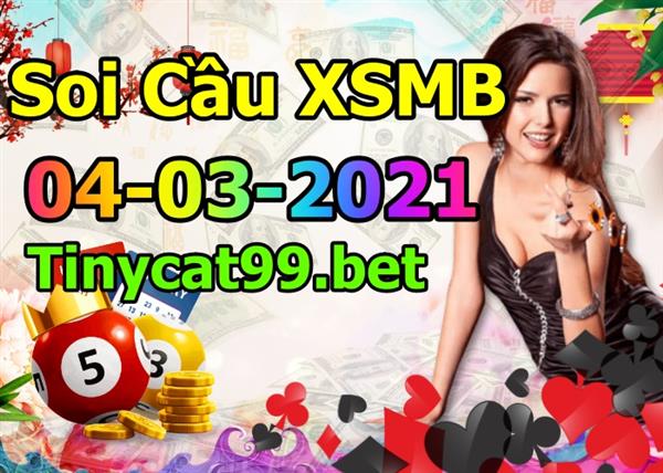 Soi Cầu XSMB 04-03-2021 Dự Đoán XSMB Chốt Số Miền Bắc VIP Thứ 5