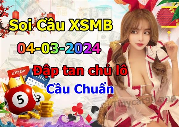 Soi Cầu XSMB 04-03-2024 Dự Đoán XSMB Chốt Số Miền Bắc VIP Thứ 2