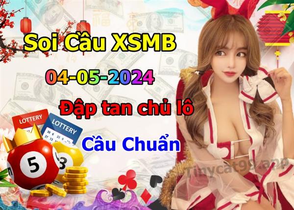 Soi Cầu XSMB 04-05-2024 Dự Đoán XSMB Chốt Số Miền Bắc VIP Thứ 7