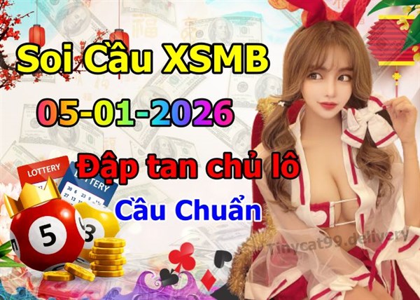 Soi Cầu MB 05-01-2026 Dự Đoán XSMB Chốt Số Miền Bắc VIP Thứ 2