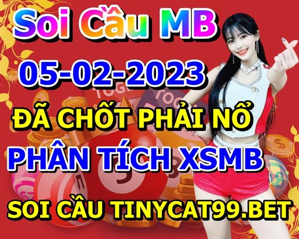 Soi Cầu MB 05-02-2023 Dự Đoán XSMB Chốt Số Miền Bắc VIP Chủ Nhật