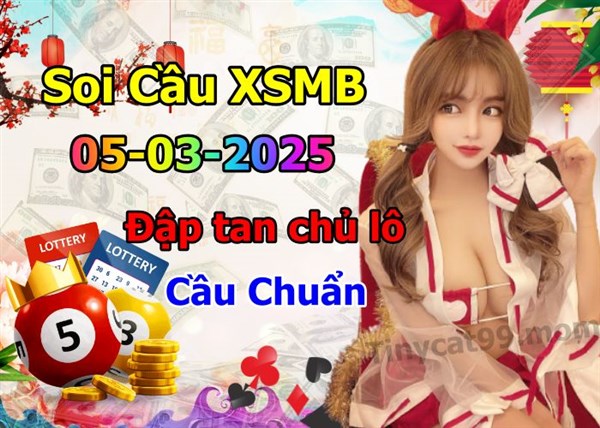 Soi Cầu XSMB 05-03-2025 Dự Đoán XSMB Chốt Số Miền Bắc VIP Thứ 4