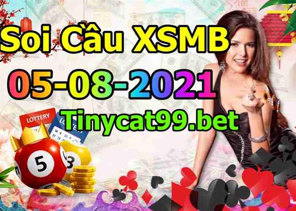 Soi Cầu XSMB 05-08-2021 Dự Đoán XSMB Chốt Số Miền Bắc VIP Thứ 5